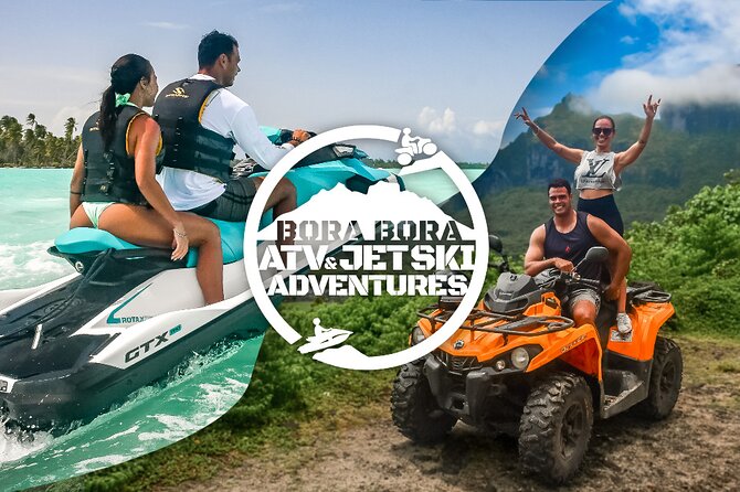 Full Day Combo ATV & Jet Ski with a Polynesian BBQ on a Motu - Bora Bora by ATV and Jet Ski in One Day